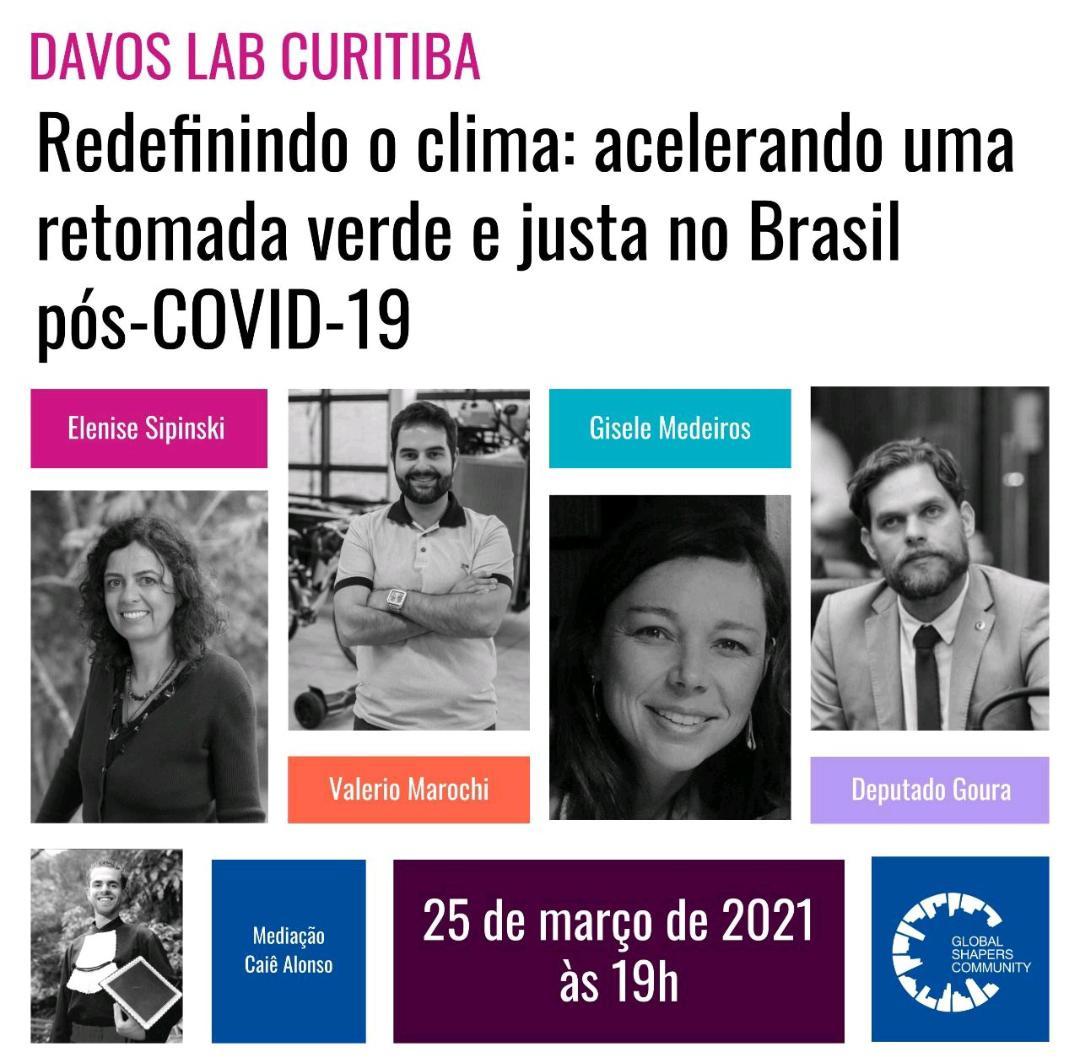 Davos Lab Curitiba - Redefinindo o Clima: acelerando uma retomada verde e justa no Brasil